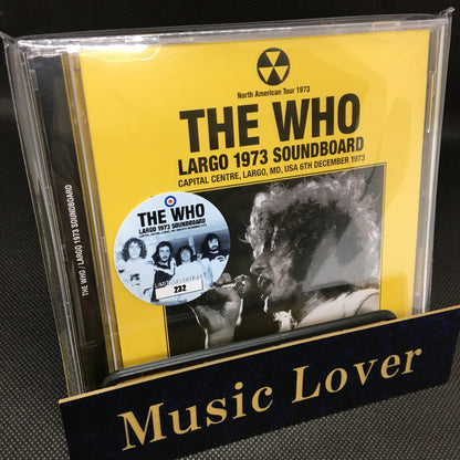 THE WHO / LARGO 1973 STEREO SOUNDBOARD (2CD)