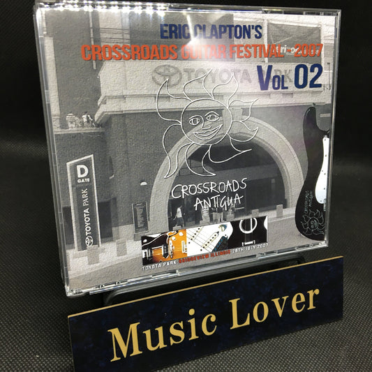 ERIC CLAPTON / Clapton's Crossroads Guitar Festival 2007 Vol Two Toyota Park SOUNDBOARD (4CDR)
