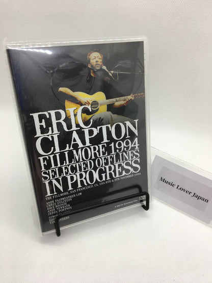 ERIC CLAPTON / FILLMORE 1994 SELECTED OFFLINES IN PROGRESS PRO SHOT (1DVDR)