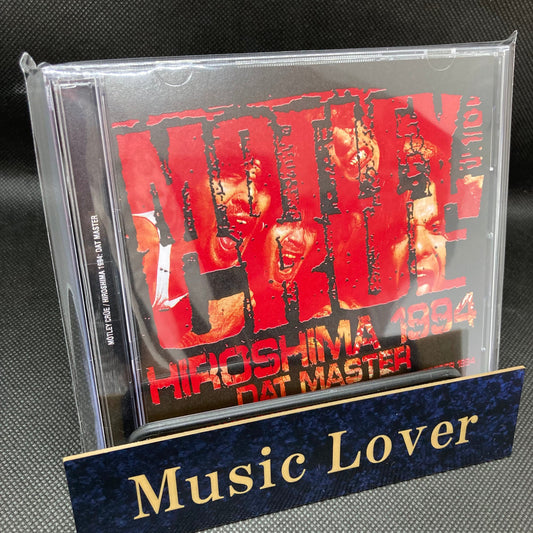 MOTLEY CRUE / HIROSHIMA 1994 DAT MASTER (2CDR)