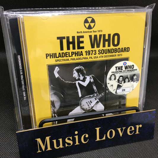 THE WHO / PHILADELPHIA 1973 SOUNDBOARD STEREO SOUNDBOARD (2CD)