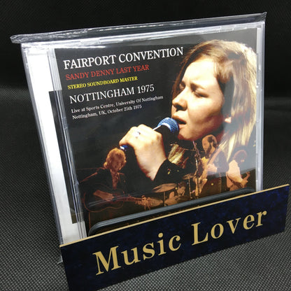 FAIRPORT CONVENTION / NOTTINGHAM 1975 Soundboard (1CDR)