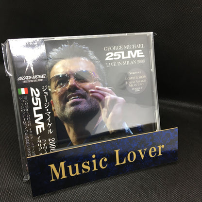 GEORGE MICHAEL / 25 LIVE IN MILAN 2006 【2CD】