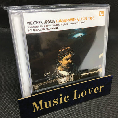 WEATHER UPDATE (JOE ZAWINUL) / HAMMERSMITH ODEON 1986 SOUNDBOARD (2CDR)