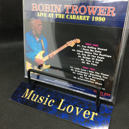 ROBIN TROWER / LIVE AT THE CABARET 1990 SOUNDBOARD (2CDR)