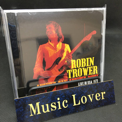 ROBIN TROWER / ANOTHER DAY ANOTHER NIGHT LIVE IN U.S.A. 1973 SOUNDBOARD (2CDR)