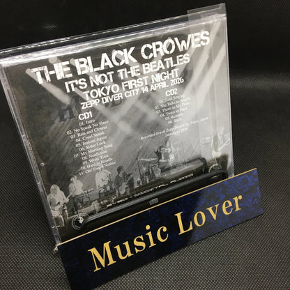 THE BLACK CROWES / IT’S NOT THE BEATLES 2026/04/14 TOKYO FIRST NIGHT (2CD)
