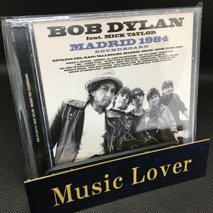 BOB DYLAN feat. Mick Taylor / MADRID 1984 SOUNDBOARD (2CD)