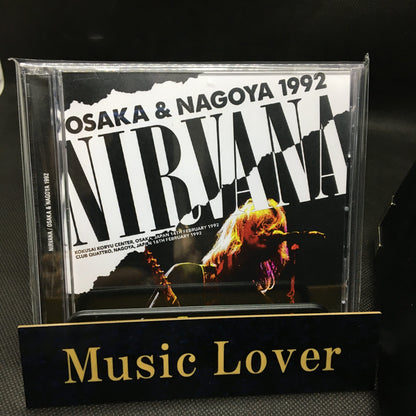 NIRVANA / OSAKA & NAGOYA 1992 (2CDR)