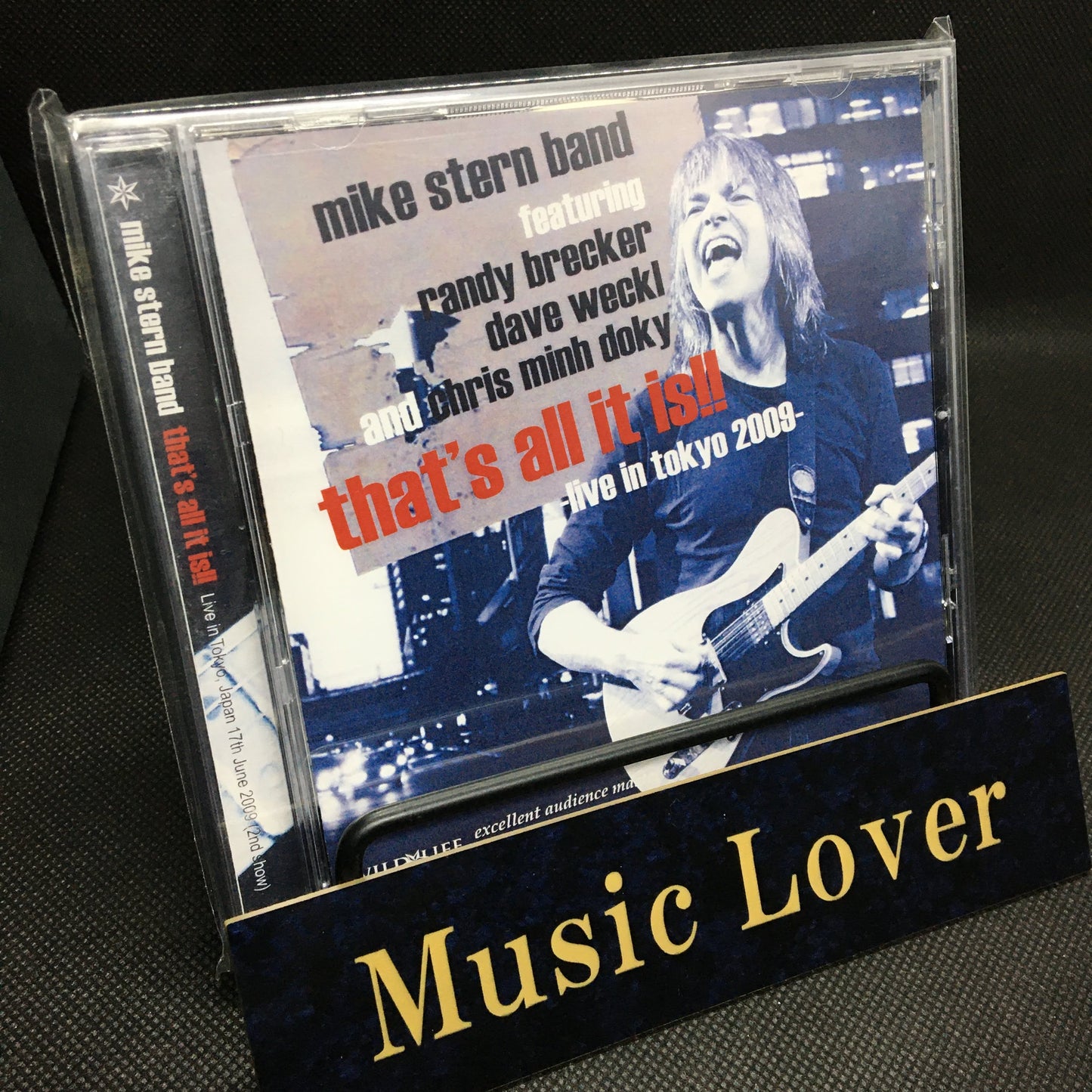 Mike Stern Band (featuring Randy Brecker, Dave Weckl, & Chris Minh Doky) / That’s All It Is (1CDR)