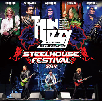 THIN LIZZY / STEELHOUSE FESTIVAL 2019 (2CDR)