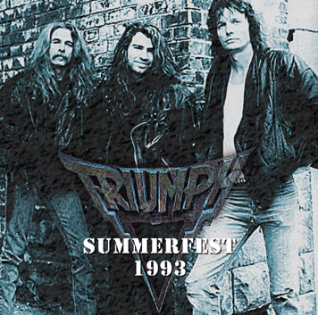 TRIUMPH / SUMMERFEST 1993 STEREO SOUNDBOARD (1CDR)