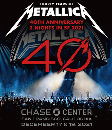 METALLICA / 40TH ANNIVERSARY 2 NIGHTS IN SF 2021 (2BDR)