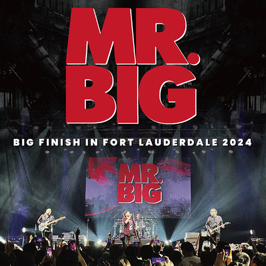 MR. BIG / BIG FINISH IN FORT LAUDERDALE 2024 (2CDR)