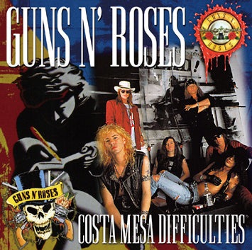 GUNS N' ROSES / COSTA MESA DIFFICULTIES (2CDR)