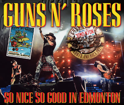 GUNS N' ROSES / SO NICE SO GOOD IN EDMONTON (3CDR)