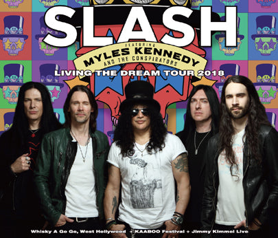 SLASH feat. MYLES KENNEDY & THE CONSPIRATORS / LIVING THE DREAM TOUR SOUNDBOARD (2CDR+1BDR)
