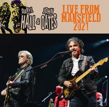 HALL & OATES / LIVE FROM MANSFIELD 2021 (2CDR)