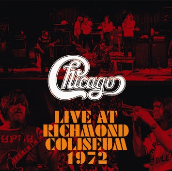 CHICAGO / LIVE AT RICHMOND COLISEUM 1972 (2CDR)