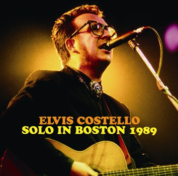 ELVIS COSTELLO / SOLO IN BOSTON 1989 (2CDR)