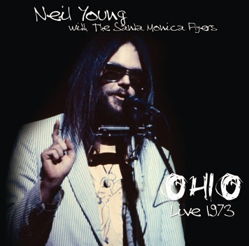 NEIL YOUNG with THE SANTA MONICA FLYERS / OHIO LIVE 1973 (2CDR)