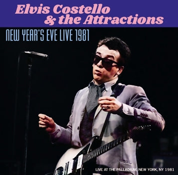 ELVIS COSTELLO and THE ATTRACTIONS / NEW YEAR'S EVE LIVE 1981 (2CDR)