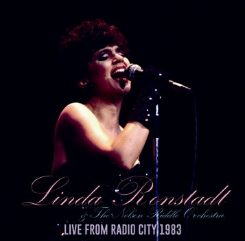LINDA RONSTADT & The Nelson Riddle Orchestra / LIVE FROM RADIO CITY 1983 (2CDR)