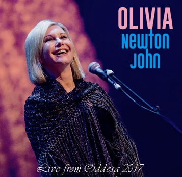 OLIVIA NEWTON-JOHN / LIVE FROM ODESSA 2017 (2CDR)