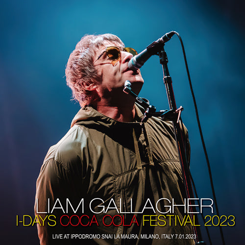 LIAM GALLAGHER / I-DAYS COCA COLA FESTIVAL 2023 (1CDR)