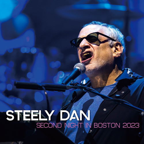 STEELY DAN / SECOND NIGHT IN BOSTON 2023 (1CDR)