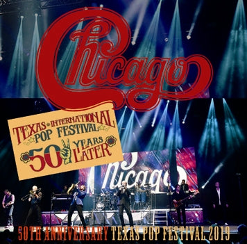 CHICAGO / 50TH ANNIVERSARY TEXAS POP FESTIVAL 2019 (2CDR)