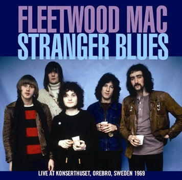 FLEETWOOD MAC / STRANGER BLUES (2CDR)