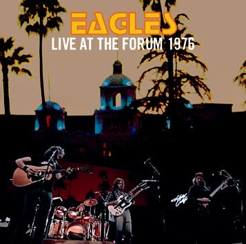 EAGLES / LIVE AT THE FORUM 1976 (2CDR)