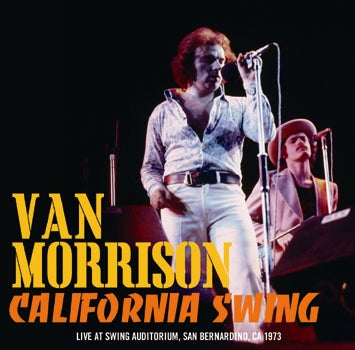 VAN MORRISON / CALIFORNIA SWING (1CDR)
