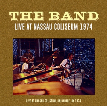 THE BAND / LIVE AT NASSAU COLISEUM 1974 (1CDR)