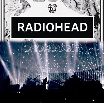 RADIOHEAD / CHICAGO 2018 (2CDR)