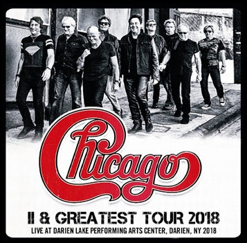 CHICAGO / II & GREATEST TOUR 2018 (2CDR)