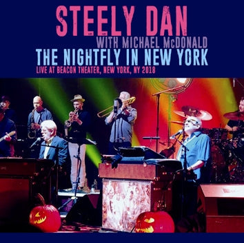 STEELY DAN / THE NIGHTFLY IN NEW YORK 2018 (2CDR)