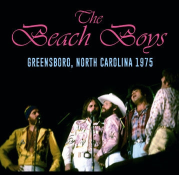 THE BEACH BOYS / GREENSBORO, NORTH CAROLINA 1975 (2CDR)