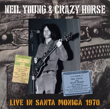NEIL YOUNG and CRAZY HORSE / LIVE IN SANTA MONICA 1970 (1CDR)