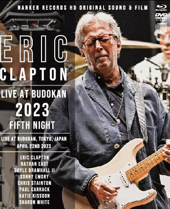 ERIC CLAPTON / LIVE AT BUDOKAN 2023 FIFTH NIGHT (1BDR+1DVDR+2CDR)