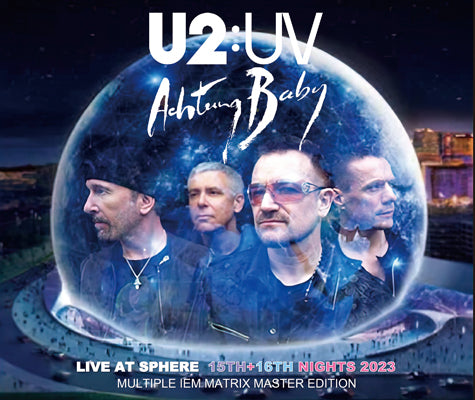 U2 / U2 UV ACHTUNG BABY LIVE AT SPHERE 15TH+16TH NIGHTS 2023 MULTI IEM MATRIX MASTER (4CDR)