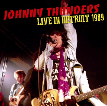 JOHNNY THUNDERS / LIVE IN DETROIT 1989 SOUNDBOARD (1CDR)
