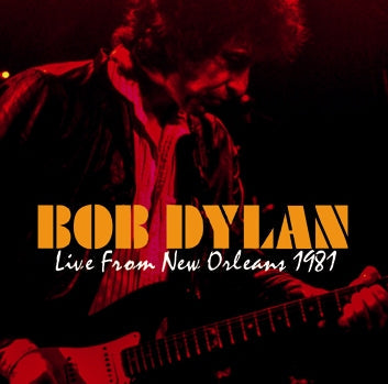 BOB DYLAN / LIVE FROM NEW ORLEANS 1981 Soundboard (2CDR)
