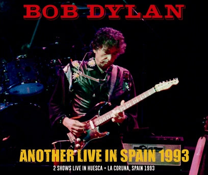 BOB DYLAN / ANOTHER LIVE IN SPAIN 1993 Soundboard (4CDR)