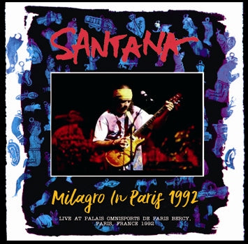 SANTANA / MILAGRO IN PARIS 1992 SOUNDBOARD (2CDR)