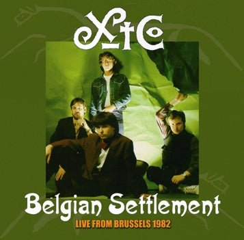 XTC / BELGIAN SETTLEMENT LIVE FROM BRUSSELS 1982 SOUNDBOARD (1CDR)