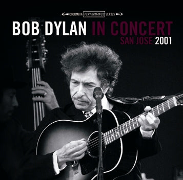 BOB DYLAN / IN CONCERT SAN JOSE 2001 Soundboard (2CDR)