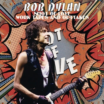 BOB DYLAN / SHOT OF LOVE -WORK TAPES AND OUTTAKES Soundboard (2CDR)