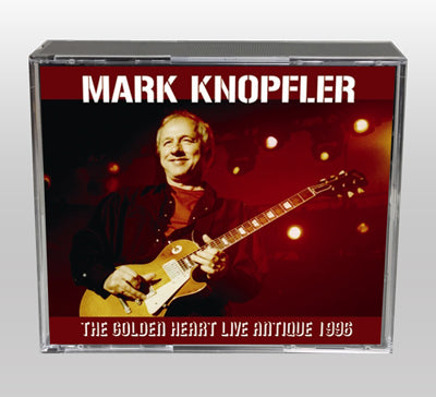 MARK KNOPFLER / THE GOLDEN HEART LIVE ANTIQUE 1996 Soundboard (3CDR)